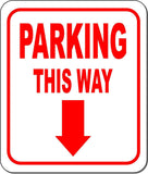 PARKING THIS WAY DIRECTIONAL RED 8 Arrow Variations Aluminum composite sign