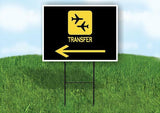 TRANSFER BLACK ARROW LEFT Yard Sign Road with Stand LAWN SIGN Single sided