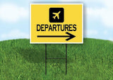 DEPARTURES RIGHT ARROW YELLOW Yard Sign Road with Stand LAWN SIGN Single sided