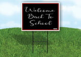 WELCOME BACK TO SCHOOL CURSIVE CHALKBOARD Yard Sign with Stand LAWN SIGN