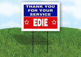 EDIE THANK YOU SERVICE 18 in x 24 in Yard Sign Road Sign with Stand