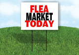 FLEA MARKET TODAY Yard Sign with Stand LAWN SIGN