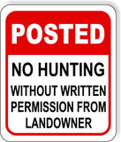 POSTED NO HUNTING WITHOUT WRITTEN PERMISSION RED Metal Aluminum composite sign