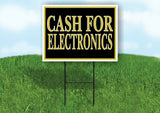 CASH FOR ELECTRONICS GOLD Yard Sign with Stand LAWN SIGN