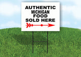 MICHIGAN AUTHENTIC FOOD RIGHT ARROW Yard Sign w Stand LAWN SIGN Single