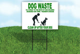 Dog waste is a threat to the heath please clean Yard Sign ROAD SIGN with stand