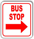BUS STOP RIGHT ARROW Metal Aluminum Composite Sign