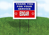 EDGAR THANK YOU SERVICE 18 in x 24 in Yard Sign Road Sign with Stand