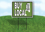 BUY LOCAL MISSISSIPPI GREEN Yard Sign with Stand LAWN SIGN