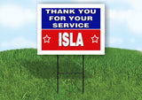 ISLA THANK YOU SERVICE 18 in x 24 in Yard Sign Road Sign with Stand