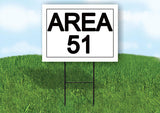 AREA 51 18 in x 24 in Yard Sign Road Sign with Stand