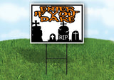 ENTER IF YOU DARE Yard Sign with Stand LAWN SIGN