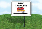 BBQ TRUCKS RIGHT ARROW BLACK Yard Sign Road with Stand LAWN SIGN Single sided