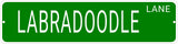 LABRADOODLE LANE 24"x6 ALUM COMPOSITE SIGN