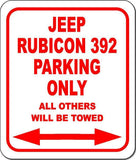 Jeep Rubicon 392 Parking Only All Others Towed Metal Aluminum composite sign