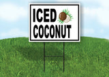 ICED COCONUT BLACK BORDER Yard Sign Road with Stand LAWN SIGN