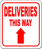 DELIVERIES THIS WAY DIRECTIONAL RED 8 Arrow Variations Aluminum composite sign