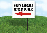 SOUTH CAROLINA _NOTARY PUBLIC Yard Sign w Stand LAWN SIGN Single