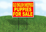 Old English Sheepdog PUPPIES FOR SALE YELLOW Yard Sign Road with Stand LAWN SIGN