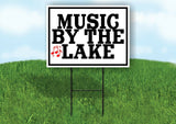 MUSIC BY THE LAKE Yard Sign with Stand LAWN SIGN