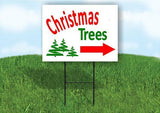 Christmas Trees RIght arrow Yard Sign with Stand LAWN SIGN