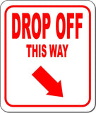 DROP OFF THIS WAY RED 8 Arrow Variations Metal Aluminum composite sign