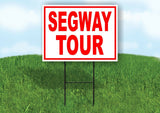 SEGWAY TOUR RED WHITE Yard Sign Road with Stand LAWN SIGN