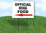 NEVADA OFFICIAL FOOD LEFT ARROW Yard Sign w Stand LAWN SIGN Single