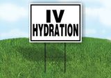 IV HYDRATION BLACK BORDER Yard Sign with Stand LAWN SIGN