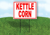 Kettle Corn RED Yard Sign Road Sign Road sign with Stand LAWN POSTER