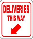 DELIVERIES THIS WAY DIRECTIONAL RED 8 Arrow Variations Aluminum composite sign