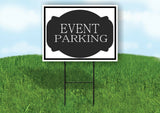 EVENT PARKING BLACK TAG Yard Sign with Stand LAWN SIGN