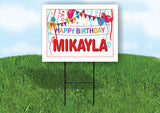 MIKAYLA HAPPY BIRTHDAY BALLOONS 18 in x 24 in Yard Sign Road Sign with Stand