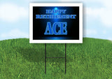 ACE RETIREMENT BLUE 18 in x 24 in Yard Sign Road Sign with Stand