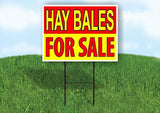 HAY BALES FOR SALE RED YELLOW 18 in x 24 in Yard Sign Road Sign with Stand