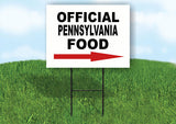 PENNSYLVANIA OFFICIAL FOOD RIGHT ARROW Yard Sign w Stand LAWN SIGN Single