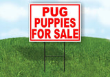 Pug PUPPIES FOR SALE RED Yard Sign Road with Stand LAWN SIGN