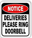 NOTICE Deliveries Please Ring Doorbell METAL Aluminum composite outdoor sign