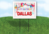 DALLAS HAPPY BIRTHDAY BALLOONS 18 in x 24 in Yard Sign Road Sign with Stand