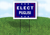 ELECT PUGLISI 18 in x 24 in Yard Sign Road Sign with Stand