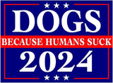3 Pack Eco Dogs Because People Suck 2024 Bumper Magnet 4 in x 3 in