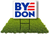 Eco Byedon 2020 for president 12x16 in Yard Road Sign w/Stand