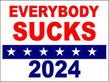 3 Pack Eco Everybody Sucks 2024 Political Bumper Magnet 4 in x 3 in